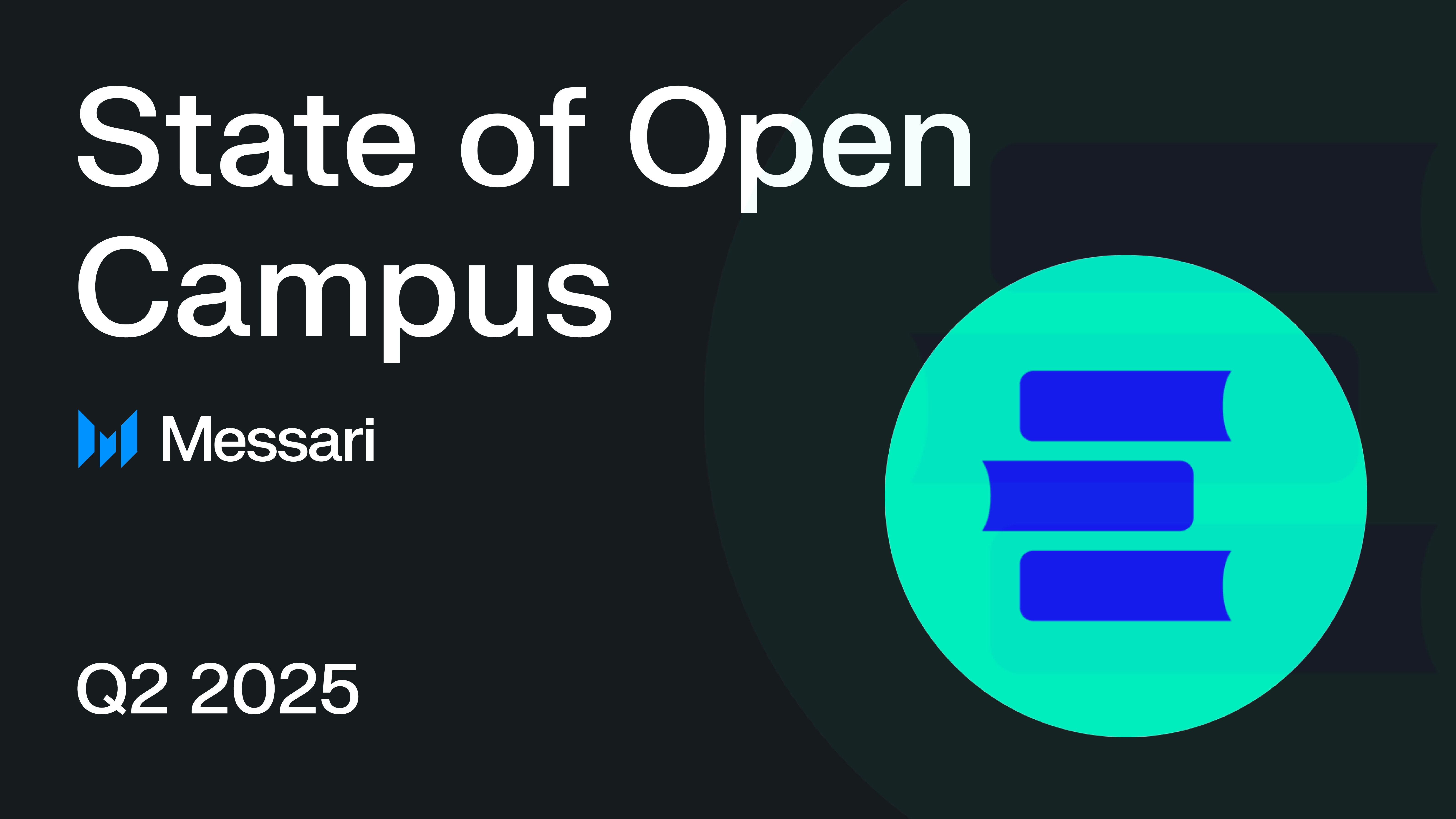 State of Open Campus Q2 2025